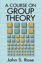 Скачать A Course on Group Theory - John S. Rose