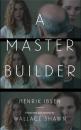 Скачать A Master Builder - Henrik Ibsen