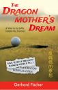 Скачать The Dragon Mother's Dream - Gerhard Fischer