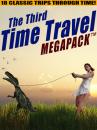 Скачать The Third Time Travel MEGAPACK ®: 18 Classic Trips Through Time - Richard  Wilson