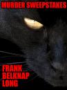 Скачать Murder Sweepstakes - Frank Belknap Long