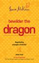 Скачать Bewilder the Dragon - Leonie McKeon