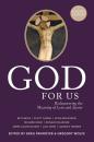 Скачать God For Us Reader's Edition - Gregory Wolfe