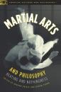 Скачать Martial Arts and Philosophy - Graham Priest