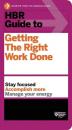 Скачать HBR Guide to Getting the Right Work Done (HBR Guide Series) - Harvard Business Review