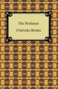 Скачать The Professor - Charlotte Bronte