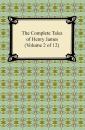 Скачать The Complete Tales of Henry James (Volume 2 of 12) - Генри Джеймс