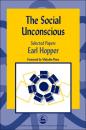Скачать The Social Unconscious - Earl Hopper