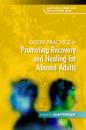 Скачать Good Practice in Promoting Recovery and Healing for Abused Adults - Jacki Pritchard