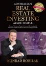 Скачать Australian Real Estate Investing Made Simple - Konrad Bobilak