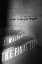 Скачать The Final Step - J. Michaels