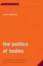 Скачать The Politics of Bodies - Laura Quintana