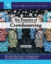 Скачать The Practice of Crowdsourcing - Omar Alonso
