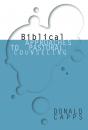 Скачать Biblical Approaches to Pastoral Counseling - Donald Capps