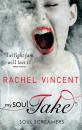 Скачать My Soul to Take - Rachel  Vincent