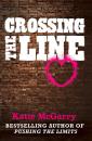 Скачать Crossing the Line - Katie  McGarry