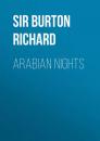 Скачать Arabian Nights - Sir Burton Richard