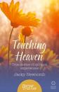 Скачать Touching Heaven: True stories of spiritual experiences - Jacky  Newcomb