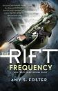 Скачать The Rift Frequency - Amy Foster S.