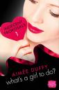 Скачать What’s a Girl to Do?: - Aimee  Duffy