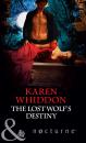 Скачать The Lost Wolf's Destiny - Karen  Whiddon