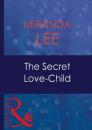 Скачать The Secret Love-Child - Miranda Lee