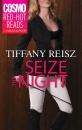 Скачать Seize the Night - Tiffany  Reisz