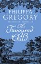Скачать The Favoured Child - Philippa  Gregory