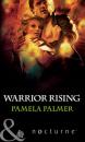 Скачать Warrior Rising - Pamela  Palmer