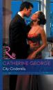 Скачать City Cinderella - CATHERINE  GEORGE