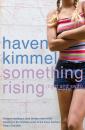 Скачать Something Rising - Haven  Kimmel