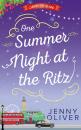 Скачать One Summer Night At The Ritz - Jenny  Oliver