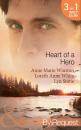 Скачать Heart of a Hero: The Soldier's Seduction / The Heart of a Mercenary / Straight Through the Heart - Lyn  Stone
