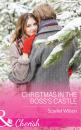 Скачать Christmas In The Boss's Castle - Scarlet  Wilson