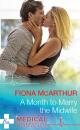 Скачать A Month To Marry The Midwife - Fiona McArthur