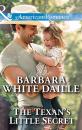 Скачать The Texan's Little Secret - Barbara Daille White