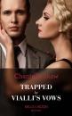 Скачать Trapped By Vialli's Vows - Chantelle  Shaw