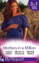 Скачать Mothers In A Million: A Father for Her Triplets / First Comes Baby... - SUSAN  MEIER