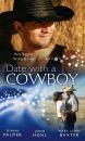 Скачать Date with a Cowboy: Iron Cowboy / In the Arms of the Rancher / At the Texan's Pleasure - Diana Palmer