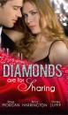 Скачать Diamonds are for Sharing: Her Valentine Blind Date / Tipping the Waitress with Diamonds / The Bridesmaid and the Billionaire - Raye  Morgan