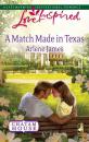 Скачать A Match Made in Texas - Arlene  James