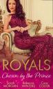 Скачать Royals: Chosen By The Prince: The Prince's Waitress Wife / Becoming the Prince's Wife / To Dance with a Prince - Rebecca Winters