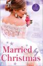 Скачать Married By Christmas: His Pregnant Christmas Bride / Carter Bravo's Christmas Bride - Christine  Rimmer