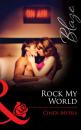 Скачать Rock My World - Cindi  Myers