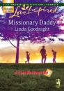 Скачать Missionary Daddy - Linda  Goodnight