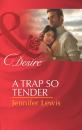 Скачать A Trap So Tender - Jennifer Lewis