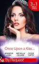 Скачать Once Upon A Kiss...: The Cinderella Act / Princess in the Making / Temporarily His Princess - Michelle  Celmer