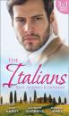 Скачать The Italians: Rico, Antonio and Giovanni: The Hidden Heart of Rico Rossi / The Moretti Seduction / The Boselli Bride - Kate Hardy