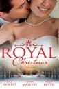 Скачать Royal Christmas: Royal Love-Child, Forbidden Marriage - Кейт Хьюит
