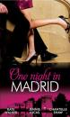 Скачать One Night in Madrid: Spanish Billionaire, Innocent Wife / The Spaniard's Defiant Virgin / The Spanish Duke's Virgin Bride - Jennie  Lucas